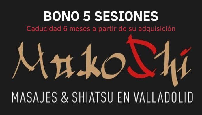 Masajes Makoshi Bono 5 sesiones